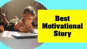 Best Motivational Story
